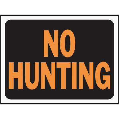 Hy-Ko 9x12 Plastic Sign, No Hunting